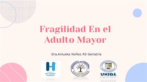 Fragilidad Del Adulto Mayor Anny L Udocz