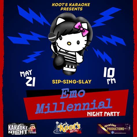 Sing Sip Slay Emo Millennial Night Party Koots Anchorage 21 May