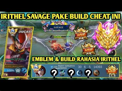 Irithel Savage Damage Nya Di Luar Nalar Irithel Best Build Terbaru