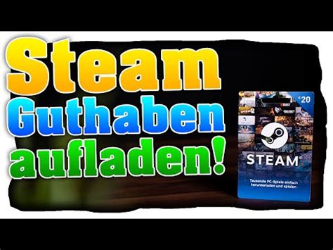 Steam Guthaben Aufladen Guthaben Aufladen Mit Steam Karte