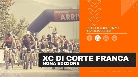 9 XC DI CORTE FRANCA Timoline Di Corte Franca BS MTBChannel