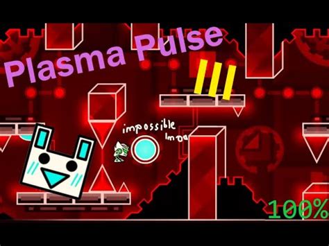 Plasma Pulse III By Zeostar Giron Completed Geometry Dash 360