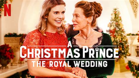 A Christmas Prince The Royal Wedding 2018 Netflix Flixable