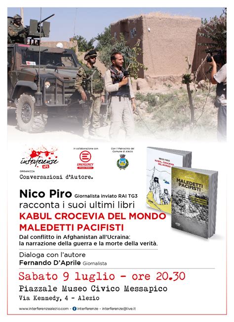 Prossime Presentazioni Di Maledetti Pacifisti E Kabul Nico Piro