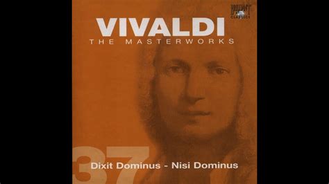 Antonio Vivaldi 1678 1741 Dixit Dominus Nisi Dominus Magnificat