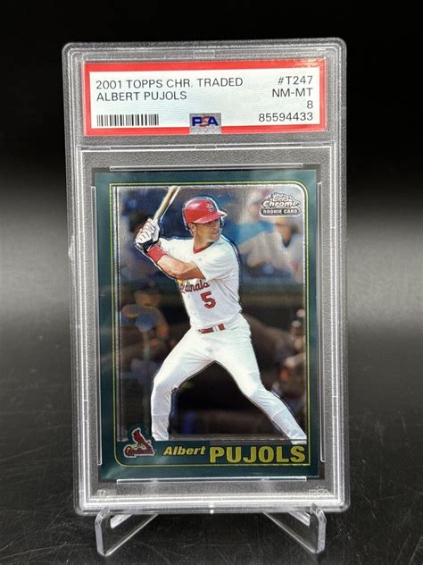 2001 Topps Chrome Traded Albert Pujols T247 RC Rookie PSA 8 St Louis