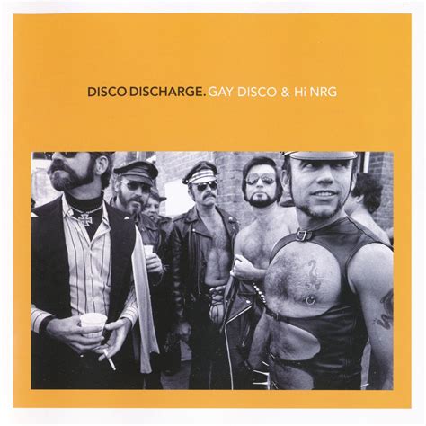Disco Discharge Gay Disco Hi Nrg Part Various Artists Disco