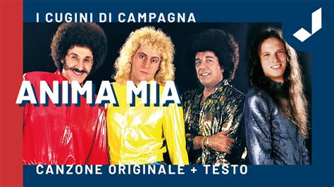 Cugini Di Campagna ANIMA MIA Canzone Originale Testo YouTube