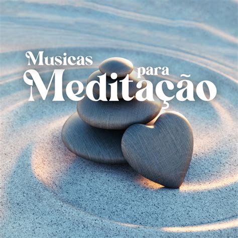 Musicas Para Meditação Sons Da Natureza E Relaxamento Pássaros Da