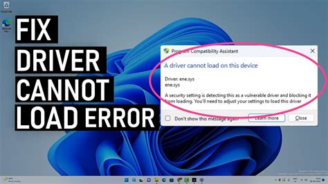 Fix A Driver Cannot Load On This Device On Windows 11 Ene Sys Driver