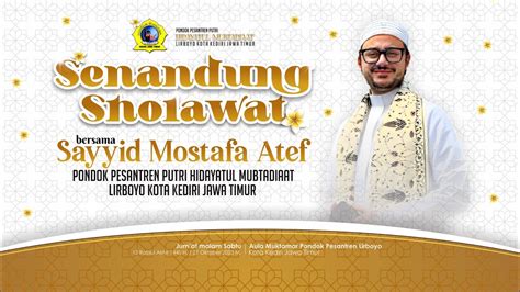 Senandung Sholawat Bersama Sayyid Mostafa Atef Youtube