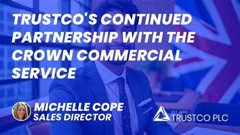 Trustcos Continued Partnership With The Crown Commercial Service Trustco