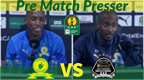 Mamelodi Sundowns Vs TP Mazembe Pre Match Press Conference Coach