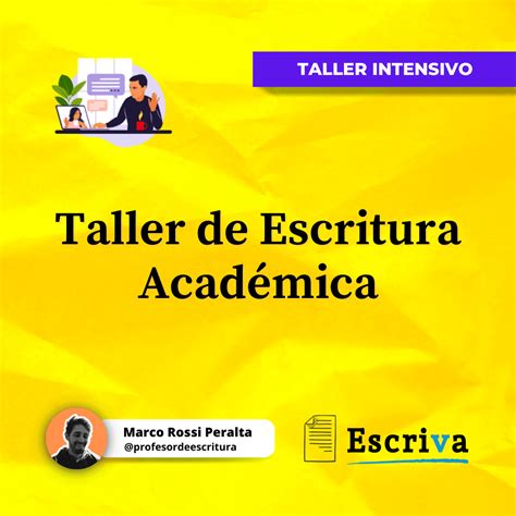 Taller de Escritura Académica Marco Rossi Peralta Hotmart