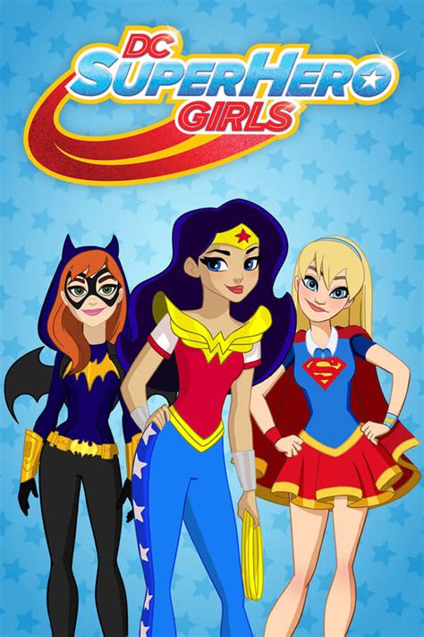 DC Super Hero Girls (TV Series 2015-2018) — The Movie Database (TMDB)