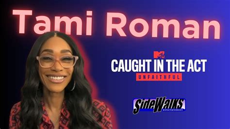 Tami Roman On The Real World La And Being A Host Of Mtvs Caught In