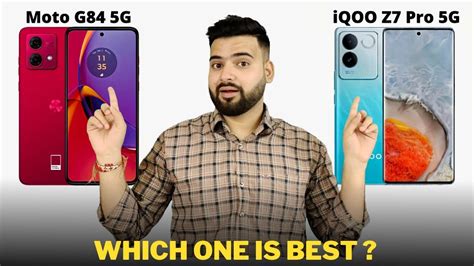 Moto G84 Vs Iqoo Z7 Pro Full Comparison Should I Buy Moto G84 🤔 Youtube