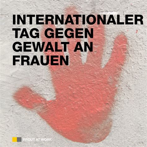 Internationaler Tag Gegen Gewalt An Frauen Prout At Work