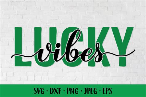 Lucky Vibes Svg Funny St Patricks Day Graphic By Labelezoka