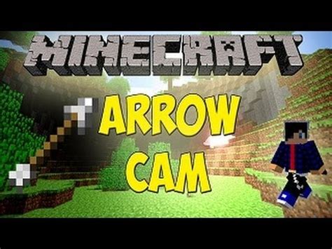 Instalar Arrow Cam Mod Minecraft Youtube