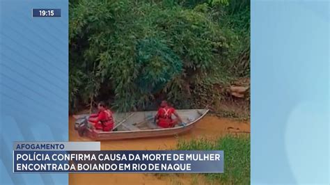 Afogamento Polícia Confirma Causa da Morte de Mulher Encontrada