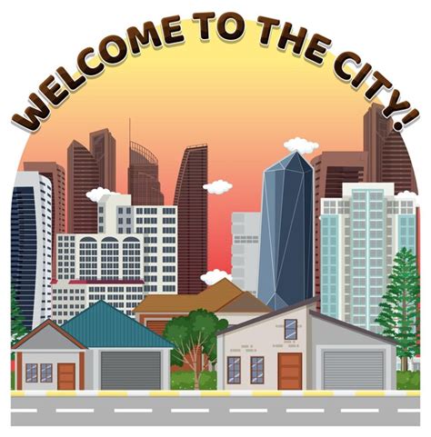 Free Vector Welcome To The City Vector