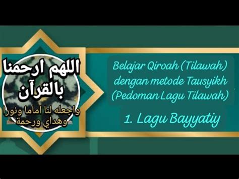 Panduan Mudah Belajar Tilawah Lagu Bayyati Melalui Tausyikh Youtube