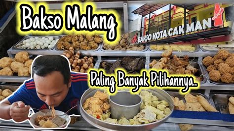 Bakso Kota Cak Man Malang Bakso Prasmanan Banyak Pilihan Youtube