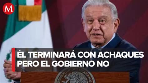 AMLO Expresa Que Siente Bien A Pesar De Tener Su Tutupiche Y Su