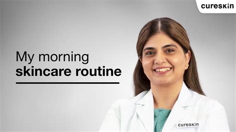 Simple Morning Skincare Routine Of A Dermatologist Dr Charu Sharma