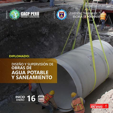 Cacp Per Diplomado Dise O Y Supervisi N De Obras De Agua Potable Y