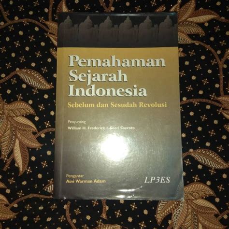 Jual Pemahaman Sejarah Indonesia Sebelum Dan Sesudah Revolusi Shopee