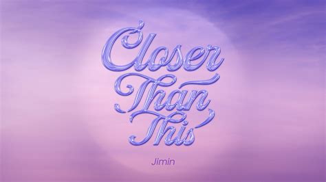 Watch BTS S Jimin Expresses Warm Love For Fans With Closer Than This