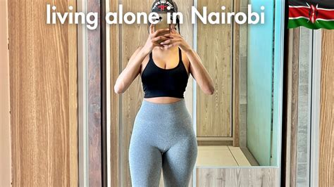 🇰🇪 Living Alone In Nairobi Youtube