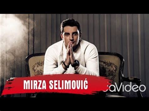 Mirza Selimovic Imas Me Official Video K Youtube Folk