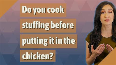 Do You Cook Stuffing Before Putting It In The Chicken Youtube