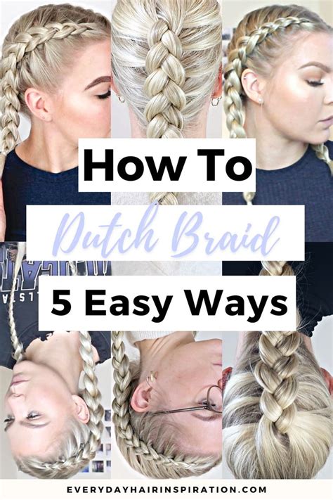 How To Dutch Braid For Beginners Hair Styles Dutch Braid Hairstyles