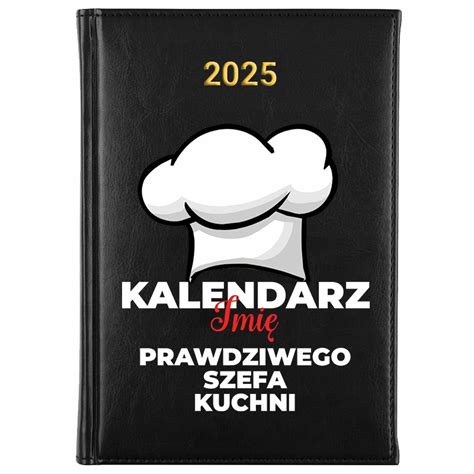 Kalendarz Szefa Kuchni Niska Cena Na Allegro Pl