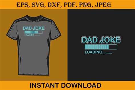 Funny Fathers Day T Dad Joke Loading Graphic By Hungry Art · Creative Fabrica