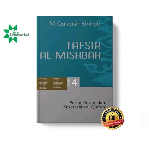 Jual Tafsir Al Misbah Pesan Kesan Dan Keserasian Al Quran Vol