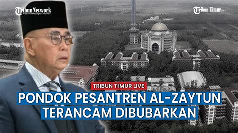 Ponpes Al Zaytun Akan Dibubarkan Panji Gumilang Ceramahi Tim