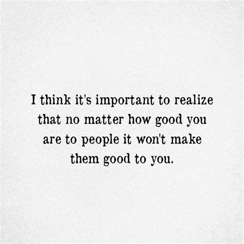 No Matter How Good You Are Quotes Funny Inspirational Quotes