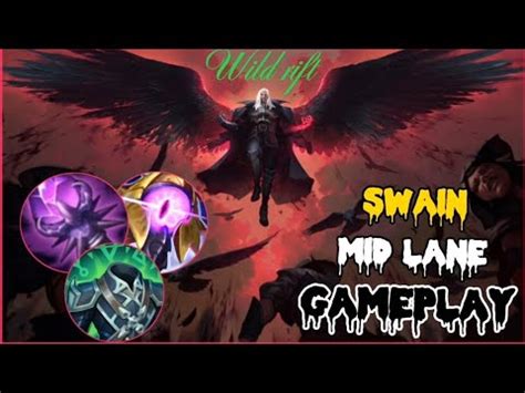 Swain Mid Wild Rift Gameplay Probando El Nuevo Champ Que Est