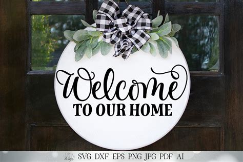 Sign Making Svg Welcome Svg Greeting SVG Welcome Sign Svg Front Door