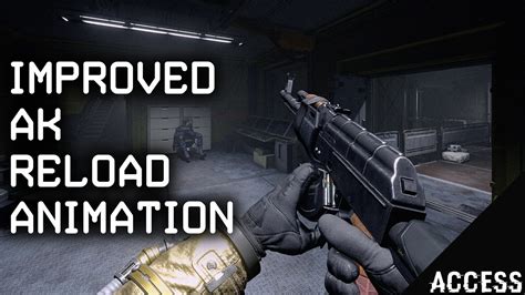 Firearm Tweaks Improved AK Reload Animation V1 0 Allmods Net