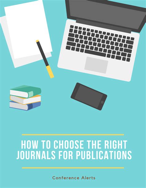 How To Choose The Right Journals For Publications