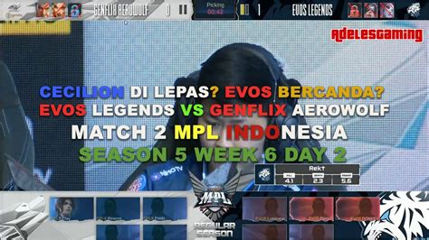 Cecilion Di Lepas Evos Bercanda Evos Legends Vs Genflix Aerowolf