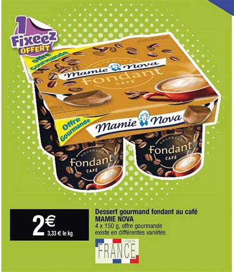 Promo Dessert Gourmand Fondant Au Caf Mamie Nova Chez Cora Icatalogue Fr