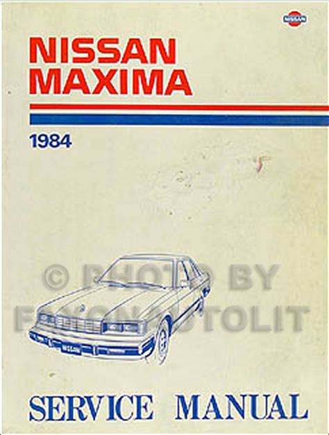 1984 Nissan Maxima Repair Manual Original