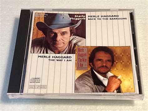 Merle Haggard Back To The Barrooms Way I Am 2 Orig Lps On 1 Cd [mca